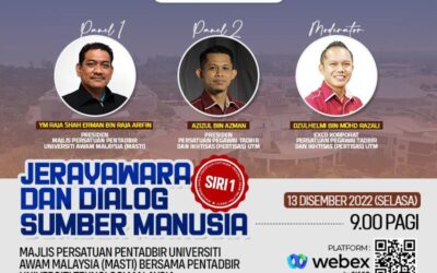 PROGRAM JERAYAWARA DAN DIALOG SUMBER MANUSIA MAJLIS PERSATUAN PENTADBIR UNIVERSITI AWAM MALAYSIA (MASTI) BERSAMA PENTADBIR UNIVERSITI TEKNOLOGI MALAYSIA