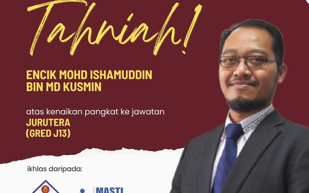 Tahniah ! En Mohd Ishamuddin Md Kusmin